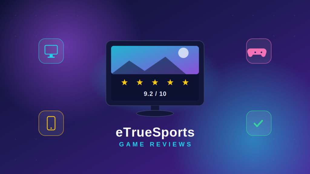 etruesports new game reviews