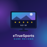 etruesports new game reviews